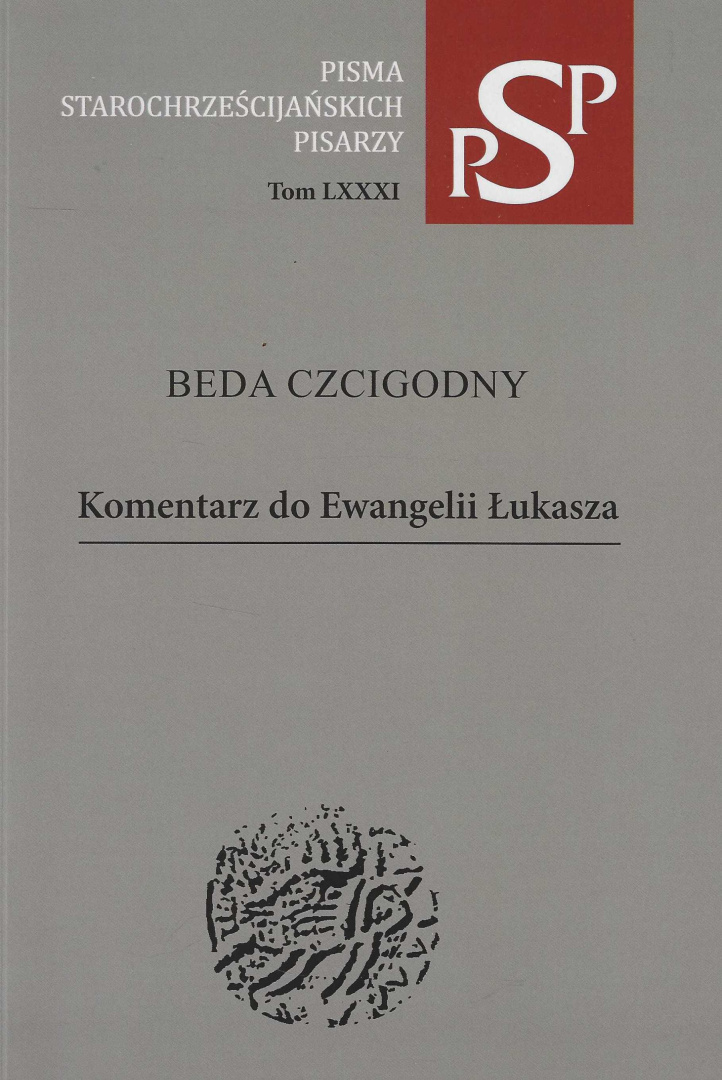 Stara-Szuflada > Beda Czcigodny. Komentarz do Ewangelii Łukasza